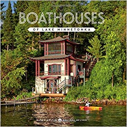 Boathouses of Lake Minnetonka book cover