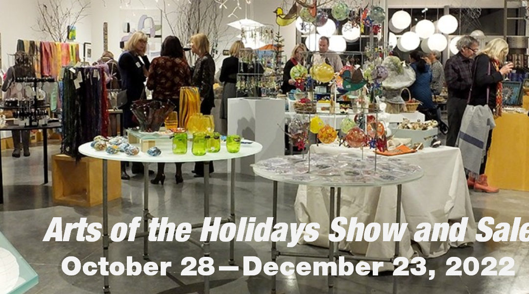 Arts of the Holidays Show and Sale